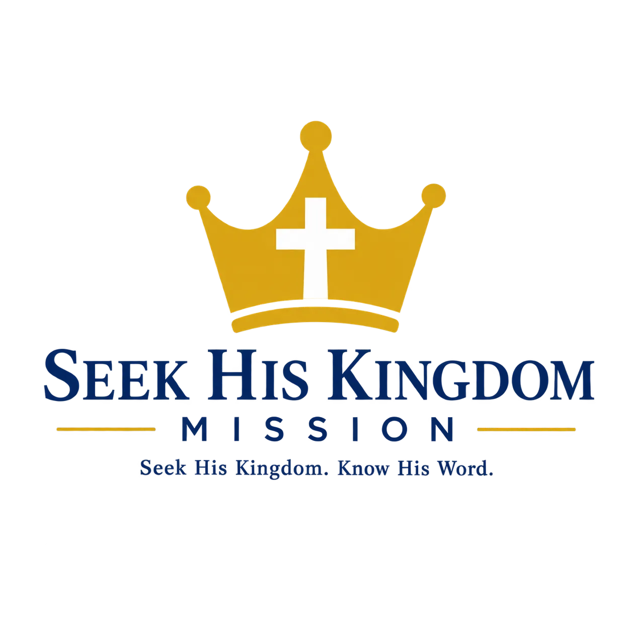 Seek His Kingdom Mission logo: a gold crown with a white cross, above the words "Seek His Kingdom Mission" and the tagline "Seek His Kingdom. Know His Word."